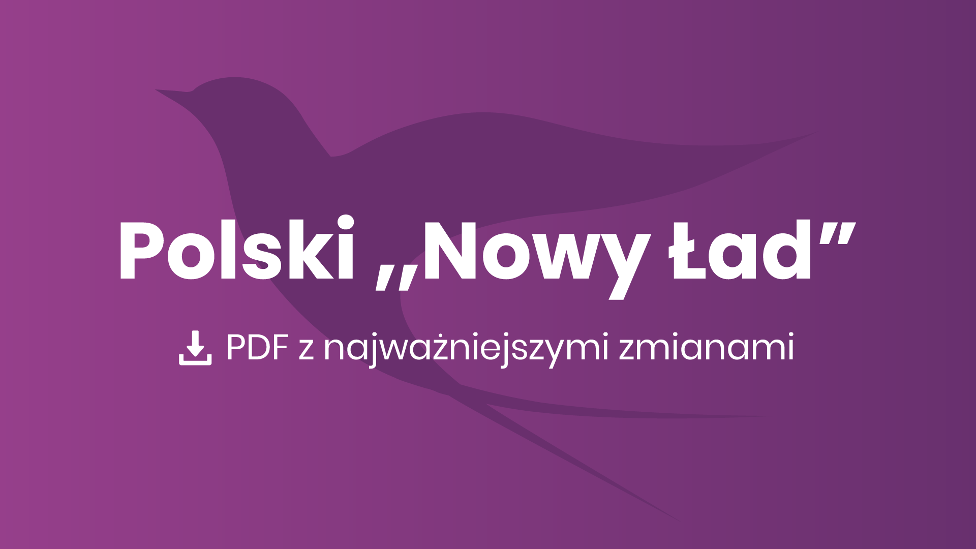 Polski "Nowy Ład" - Lista najważniejszych zmian